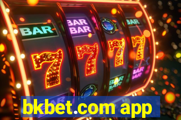 bkbet.com app